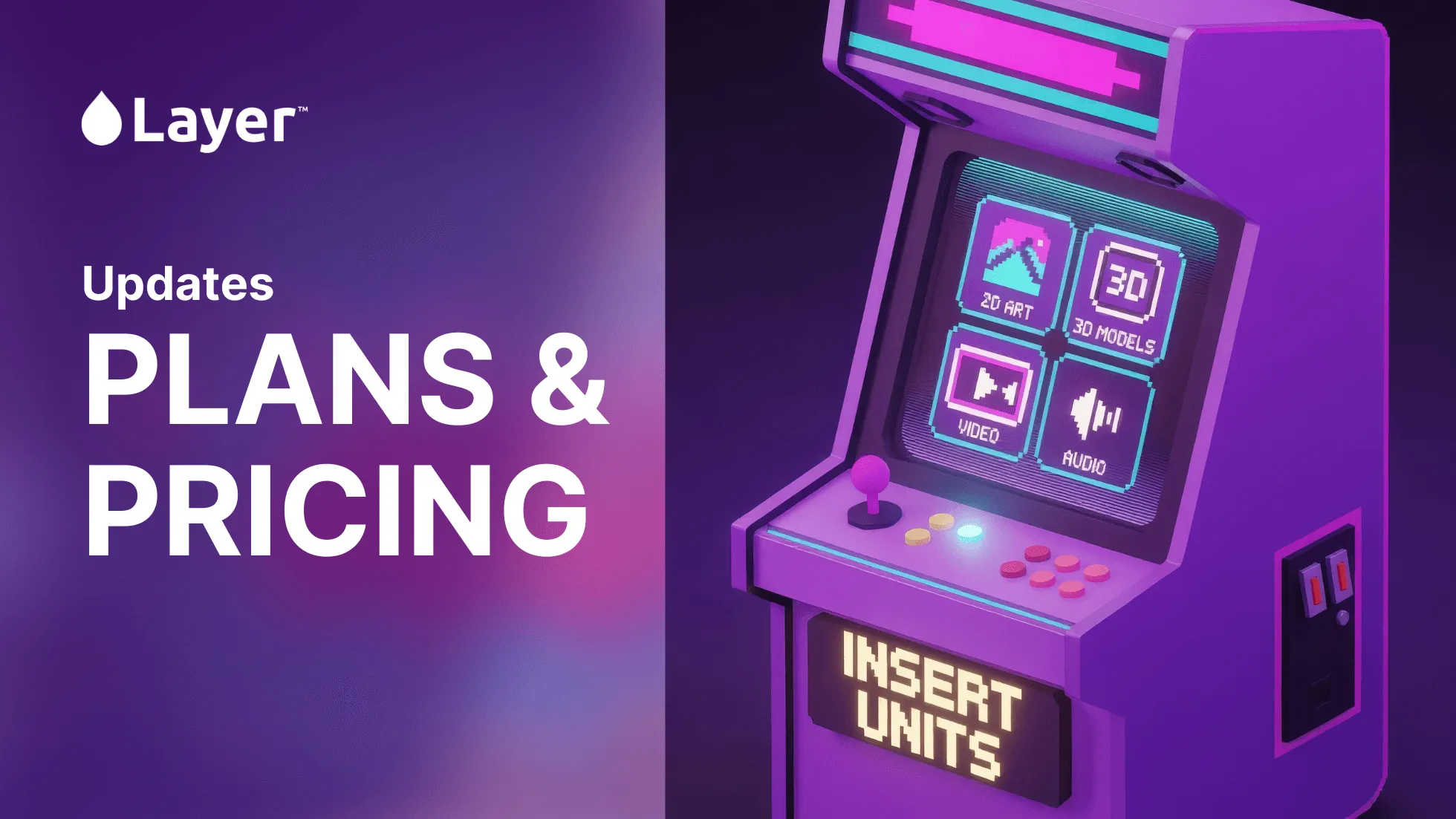 Layer’s Pricing Changes: Simpler. Easier. More accessible.