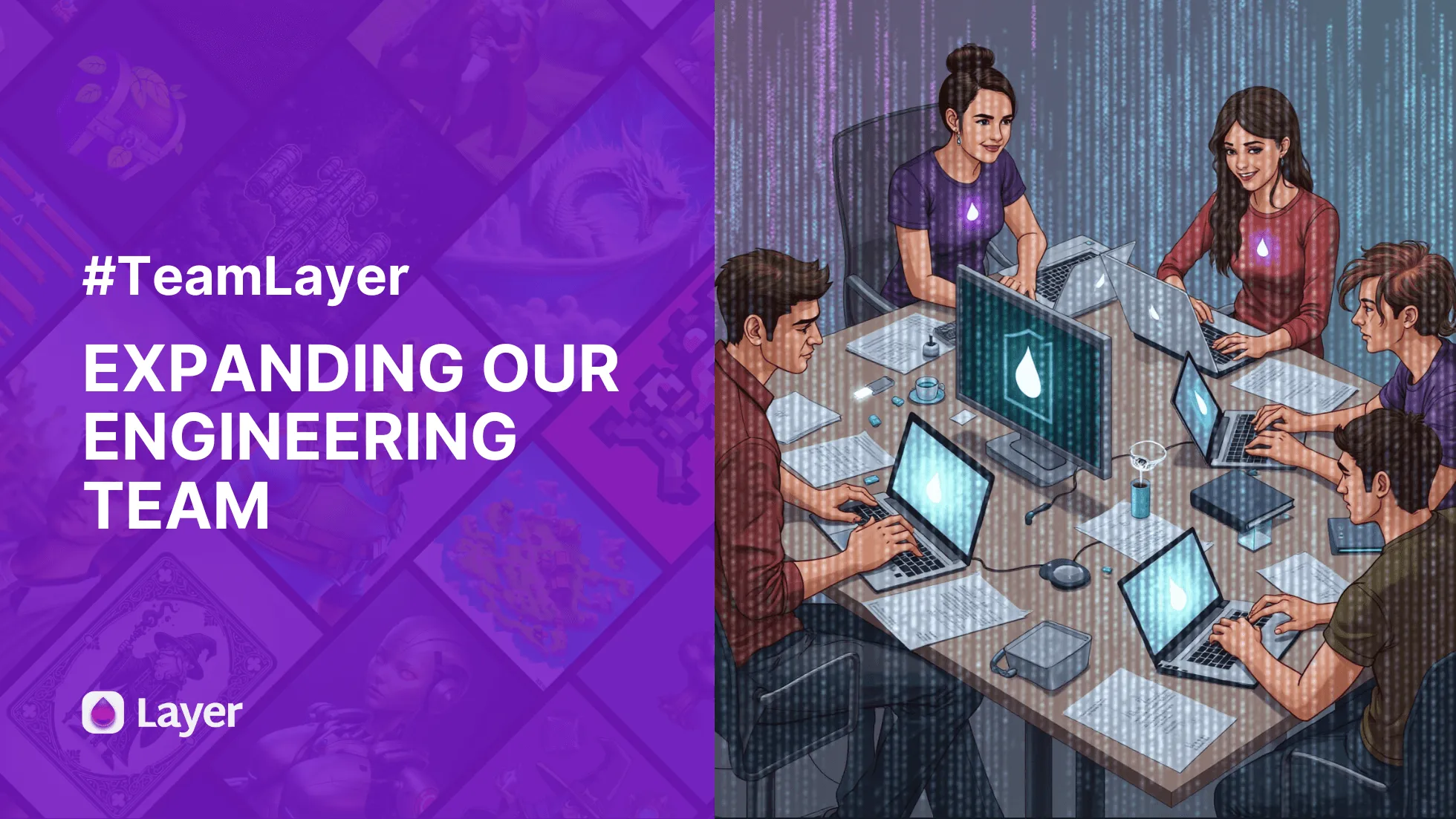 #TeamLayer Updates: More engineers, more possibilities