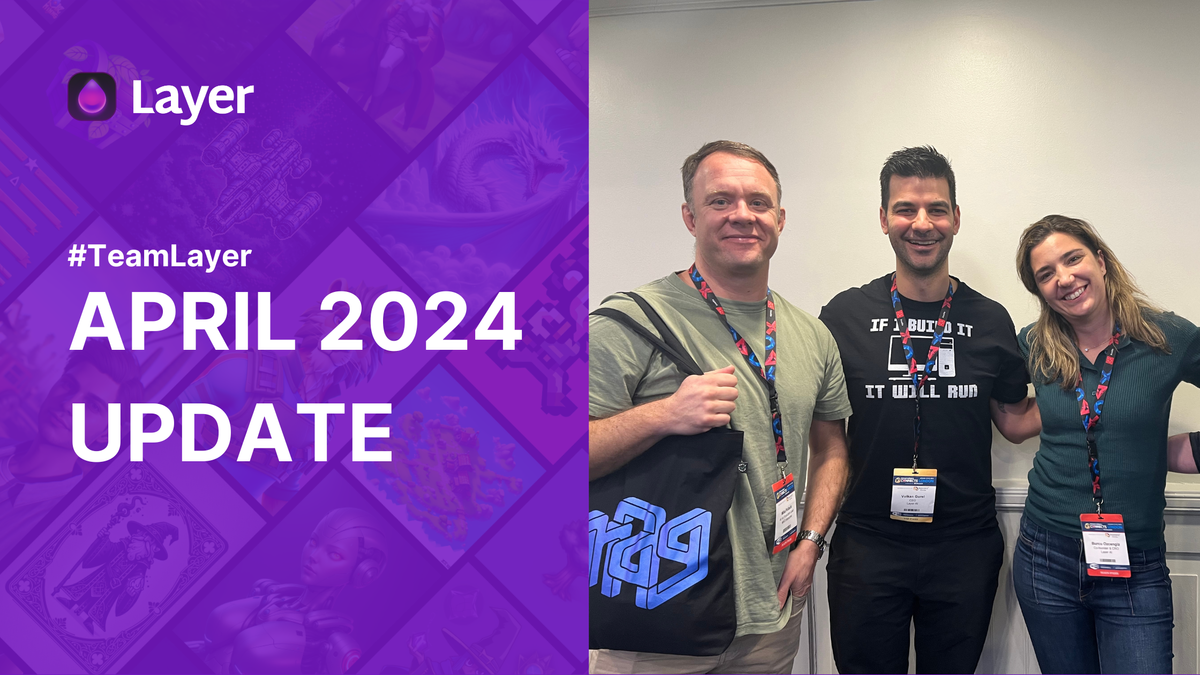 What’s new for Layer creators (April 2024)
